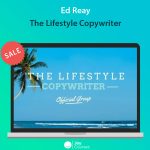 Ed Reay - The Lifestyle Copywriter