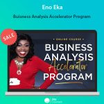 Eno Eka – Buisness Analysis Accelerator Program