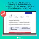 Gael Breton & Mark Webster - Authority Hacker Pro Platinum 2023 (Includes ALL SOPS) + The Authority Site System 3.0