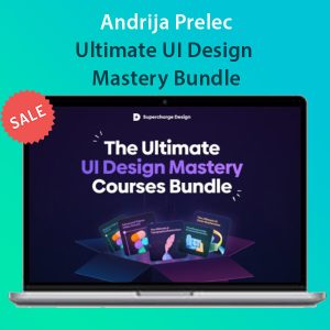 Andrija Prelec - Ultimate UI Design Mastery Bundle