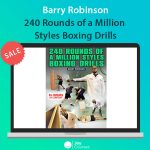 Barry Robinson - 240 Rounds of a Million Styles Boxing Drills ($269.00)