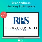 Brian Anderson - Recovery Profit System