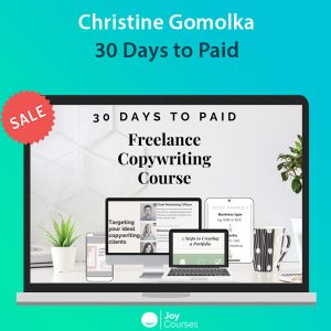 Christine Gomolka – 30 Days to Paid