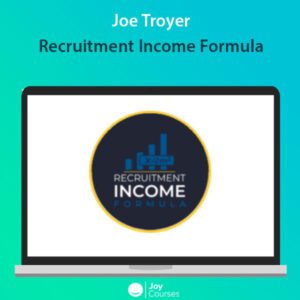 Joe Troyer - Recruitment Income Formula