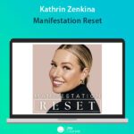 Kathrin Zenkina - Manifestation Reset