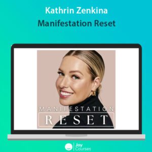 Kathrin Zenkina - Manifestation Reset