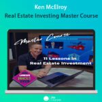 Ken McElroy - Real Estate Investing Master Course