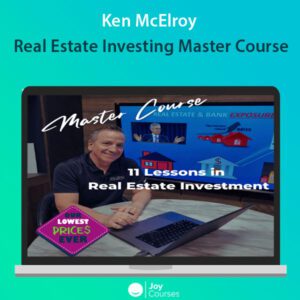 Ken McElroy - Real Estate Investing Master Course