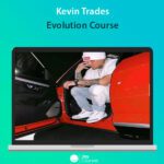 Kevin Trades - Evolution Course