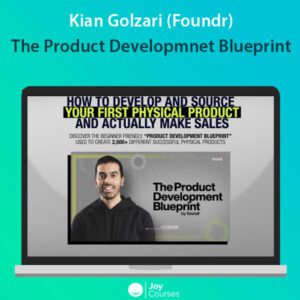 Kian Golzari (Foundr) - The Product Developmnet Blueprint