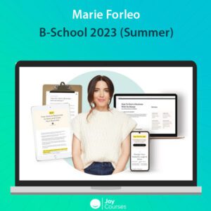 Marie Forleo - B-School 2023 (Summer)