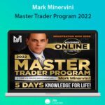 Mark Minervini - Master Trader Program 2022