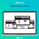 Matt Par - Quantum Courses