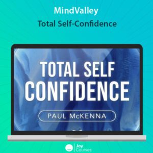 MindValley - Total Self-Confidence