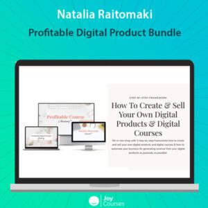 Natalia Raitomaki - Profitable Digital Product Bundle