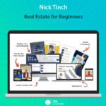 Nick Tinch - Real Estate for Beginners