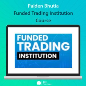 Palden Bhutia - Funded Trading Institution - Course