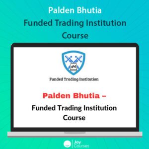 Palden Bhutia - Funded Trading Institution - Course 1