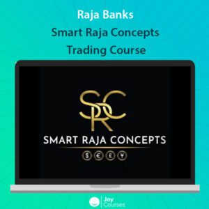 Raja Banks – Smart Raja Concepts Trading Course