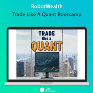 RobotWealth - Trade Like A Quant Bootcamp