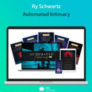 Ry Schwartz – Automated Intimacy