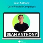 Sean Anthony - Cash Windfall Campaigns