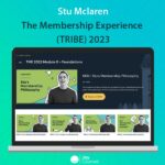 Stu Mclaren - The Membership Experience (TRIBE) 2023