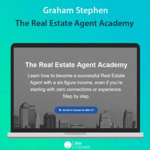 The Real Estate Agent Academy By Graham Stephen