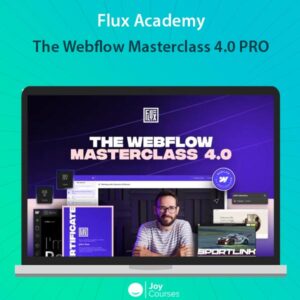 The Webflow Masterclass 4.0 PRO - Flux Academy