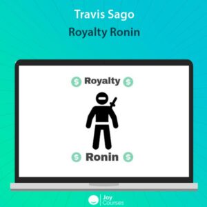 Travis Sago - Royalty Ronin