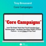 Troy Broussard - Core Campaigns