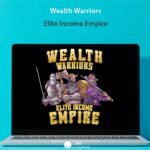 Wealth Warriors - Elite Income Empire