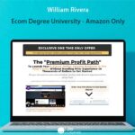 William Rivera - Ecom Degree University - Amazon Only