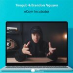 Yengub & Brandon Nguyen – eCom Incubator