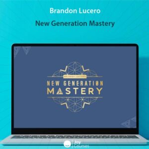 Brandon Lucero - New Generation Mastery