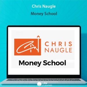 Chris Naugle – Money School