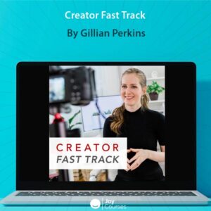 Creator Fast Track By Gillian Perkins