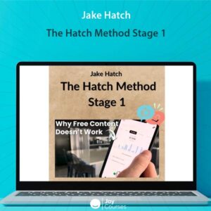 Jake Hatch - The Hatch Method Stage 1