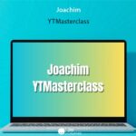 Joachim - YTMasterclass