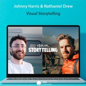 Johnny Harris & Nathaniel Drew – Visual Storytelling