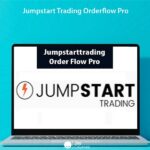 Jumpstart Trading Orderflow Pro