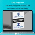 Kody Karppinen - Advanced Bing Ads Training CPA+Extended Email Marketing