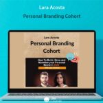 Lara Acosta - Personal Branding Cohort