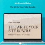 Madison & Haley - The Write Your Site Bundle