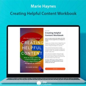 Marie Haynes – Creating Helpful Content Workbook