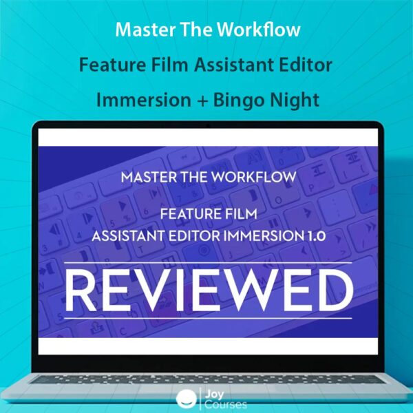 Master The Workflow – Feature Film Assistant Editor Immersion + Bingo Night