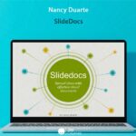 Nancy Duarte – SlideDocs