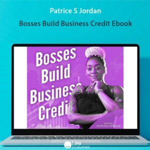 Patrice S Jordan – Bosses Build Business Credit Ebook