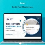 Peter - Build Fast Masterclass