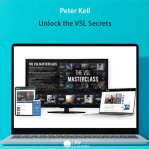 Peter Kell - Unlock the VSL Secrets